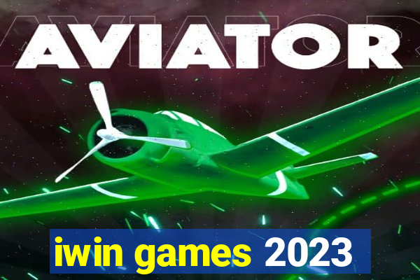 iwin games 2023